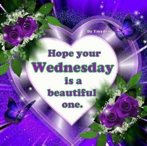 Hope Your Wednesday Is Beautiful Pictures Photos And Images For