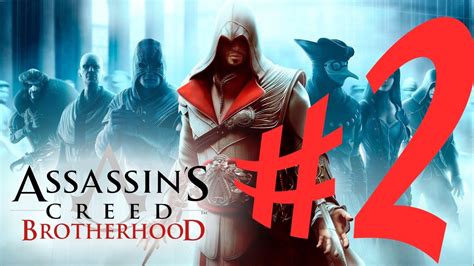 Assassin S Creed Brotherhood Parte 2 Roma Sitiada Playthrough Em