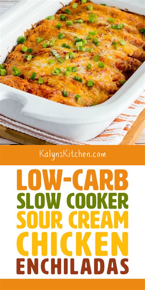 Maybe you would like to learn more about one of these? Low-Carb Slow Cooker Sour Cream Chicken Enchiladas are ...