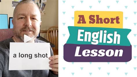 Meaning Of A Long Shot And A Sure Thing A Short English Lesson With