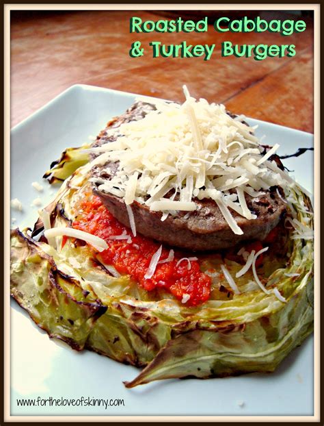 Roasted Cabbage And Turkey Burgers Roasted Cabbage Healthy Cooking