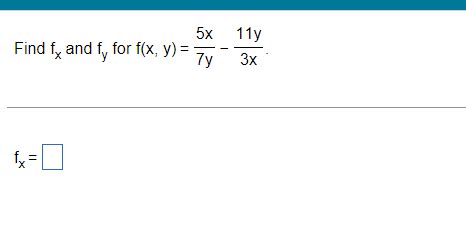 Solved x Find fx and fy for f x y y fx О y x Chegg com