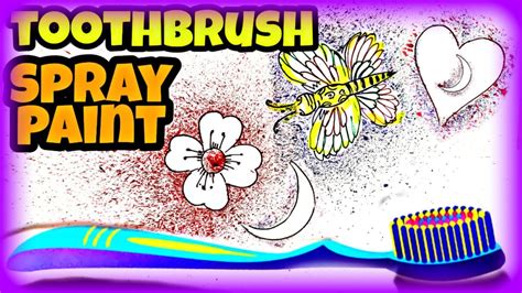 Tooth Brush Spray Painting Step By Step Simple Technique Youtube