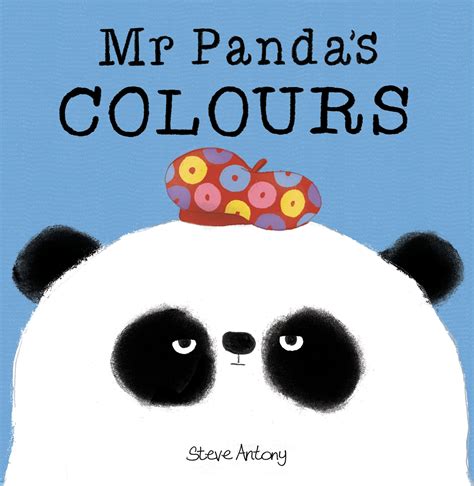 Mr Pandas Colours By Steve Antony Hachette Childrens Uk