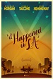 It Happened in L.A. Movie Poster - IMP Awards