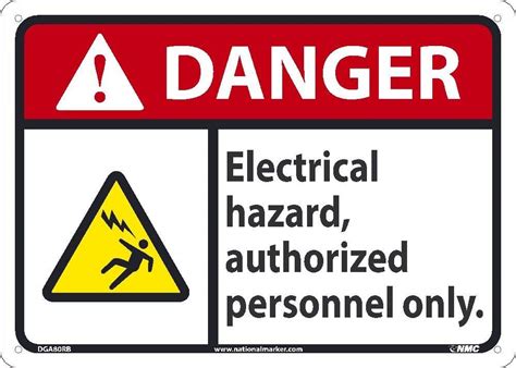 Nmc Dga80rb Danger Electrical Hazard Authorized Personnel Only Sign