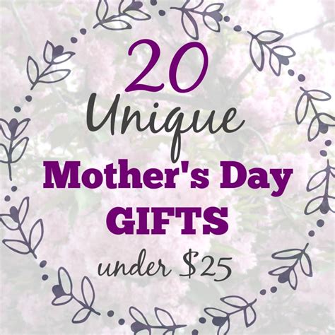 Well, notwithstanding the sudden deluge of unique and unusual gifts & products for the home, for kids and gifts for him, we are still, by and large, bolted firmly to the roots of a great big girlie tree. 20 Unique Mother's Day Gifts Under $25 - Salvage Sister ...