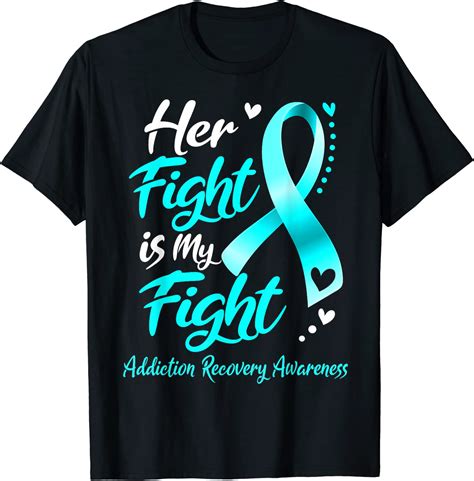 Her Fight Is My Fight Addiction Recovery Awareness Ribbon Tee Shirt Shirtelephant Office
