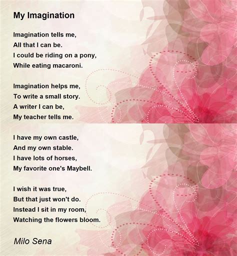 My Imagination My Imagination Poem By Milo Sena