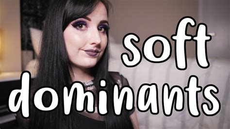 What Is Soft Dominance Bdsm Youtube