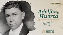 Una mirada a la vida pública de Adolfo de la Huerta a través del ...