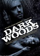 "DARK WOODS" [DVD NEWS]- Cover art for Tracy Coogan's "DARK WOODS" and ...