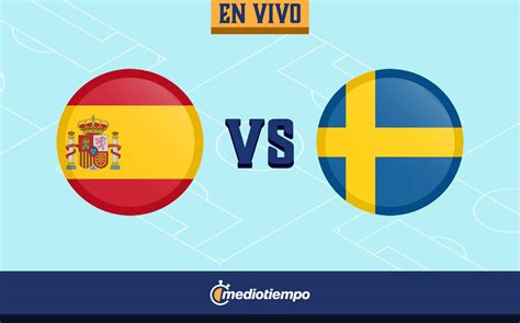 El 11 de julio en londrés en el estadio de wembley. España vs Suecia en vivo online. Eurocopa 2021 hoy ...