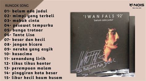 Iwan fals belum ada judul | Iwan fals full album - YouTube