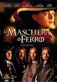 Il Cinefilo: LA MASCHERA DI FERRO 1998 [Torrent]