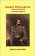 George FitzClarence, Earl of Munster: Son of King William IV eBook ...