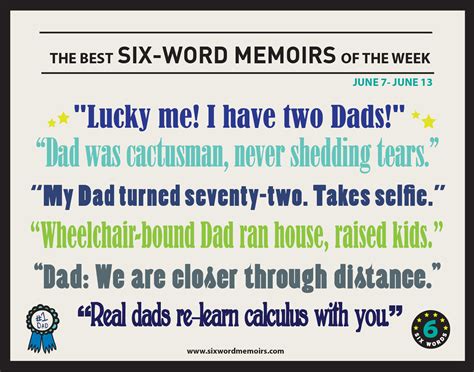 Dad We Are Closer Through Distance The Best Six Word Memoirs Of The