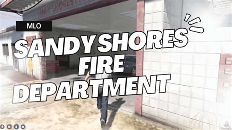 Sandy Shores Fire Department Fivem Mlo