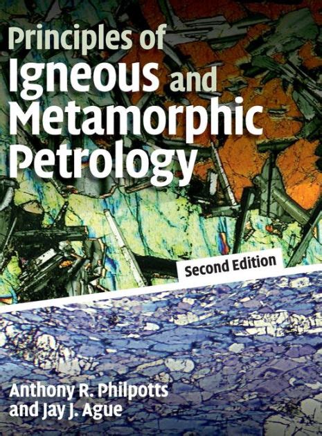 Principles Of Igneous And Metamorphic Petrology Edition 2 By Anthony