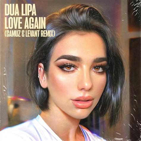 Dua Lipa Love Again Camuz Levant Remix Warner Bros