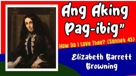 Filipino Ang Aking Pag Ibig How Do I Love Thee Sonnet
