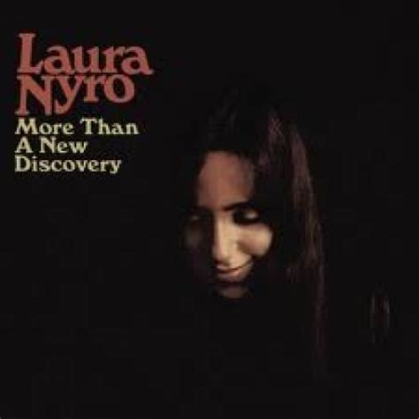 More Than A New Discovery Studio Album By Laura Nyro Best Ever Albums