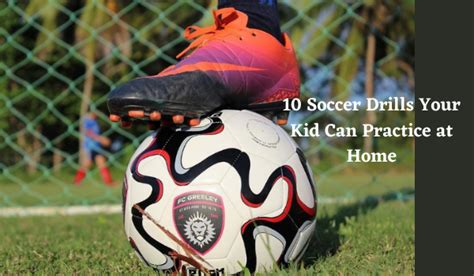 10 Soccer Drills Your Kid Can Practice At Home Soccer Moms Shop