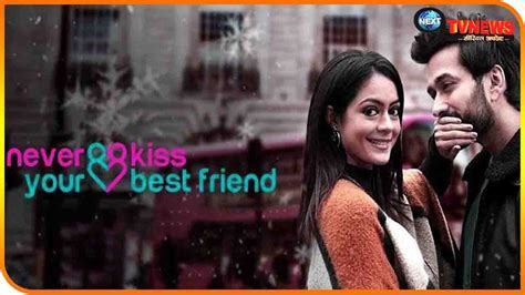 Never Kiss Your Best Friend Good News Nakuul Mehta Anya Singh Streaming On Zee5 20 Jan