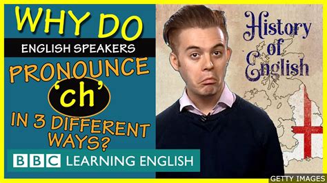 Why Are There 3 Ways To Pronounce Ch In English Pronunciation Lesson