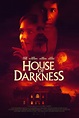 House of Darkness (2022) - FilmAffinity