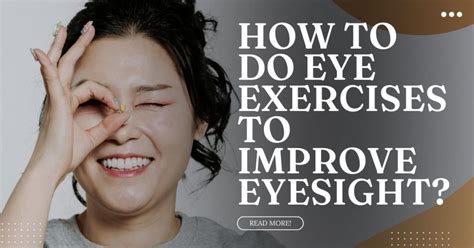 How To Do Eye Exercises To Improve Eyesight