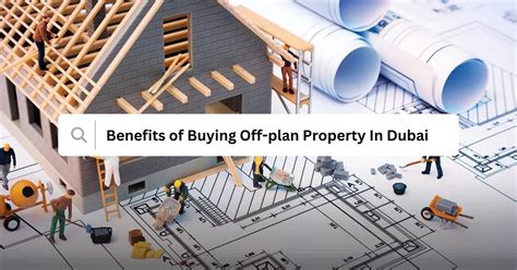 Benefits Of Buying Off Plan Property In Dubai