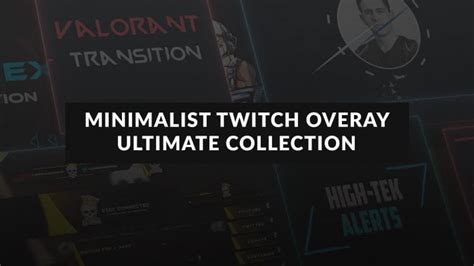 Minimalist Twitch Overlay Collection Best Overlays Hexeum
