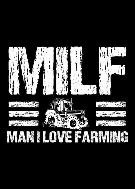 Milf Love Farming Poster By Cooldruck Displate
