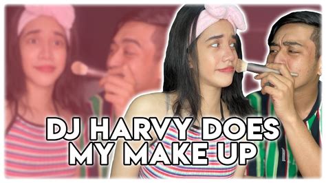 Dj Harvy Does My Make Up Papi Galang Youtube