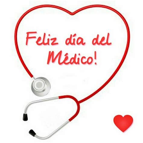 Lista 90 Foto Felicitaciones Para El Dia Del Medico En Mexico El último 10 2023