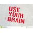 Use Your Brain Graffiti Stock Illustration Image Of Drawing  27093501