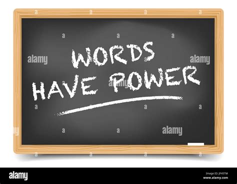 Blackboard Words Have Power Stock Photo Alamy