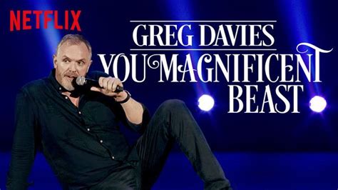 Greg Davies You Magnificent Beast 2018 Netflix Greg Davies