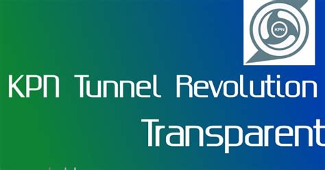 Kuota inject & voucher (read 86 times). Download KPN Tunnel Revolution Transparent Mod Apk - CZRANDY
