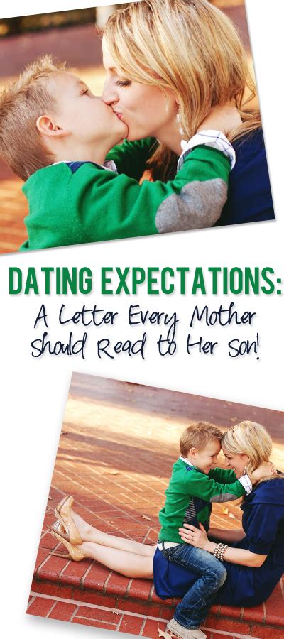 To My Son Expectations On Dating