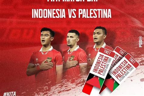 Jadwal Timnas Indonesia Vs Palestina 2023 Mulai Jam Berapa Live Di