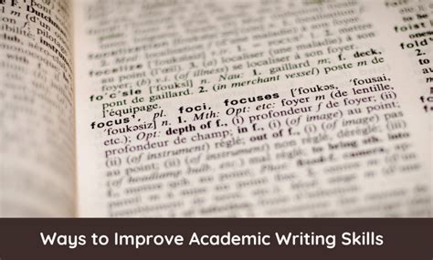 7 Ways To Improve Academic Writing Skills