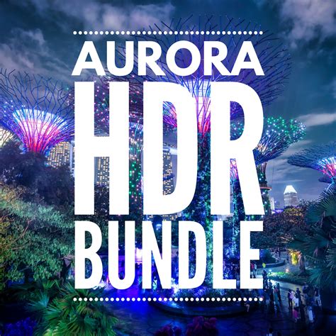 Aurora Hdr Bundle Mac And Windows Treys Store