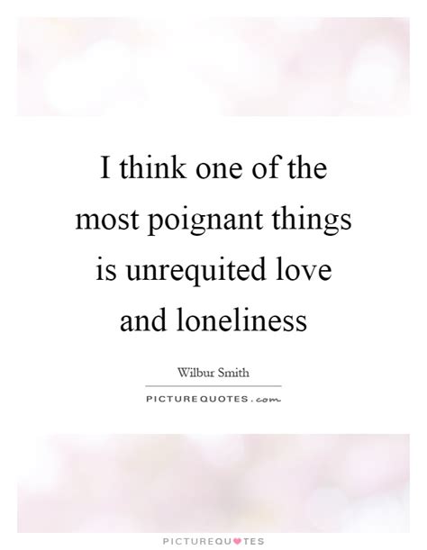 Unrequited Love Quotes And Sayings Unrequited Love Picture Quotes Page 4