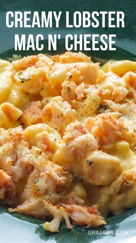 Creamy Lobster Mac N Cheese An Immersive Guide By Grillgirl