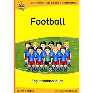 Um den zuständigen staffelleiter zu kontaktieren öffnet das betroffene spiel hier auf fussball.de, klickt auf „falsches ergebnis melden und versendet das ausgefüllte formular. Football (Fußball, EM, WM) | Englischunterricht ...