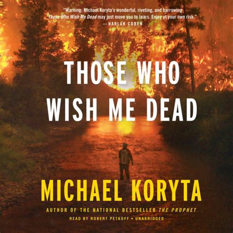 Those Who Wish Me Dead By Michael Koryta 2014 Unabridged Cd