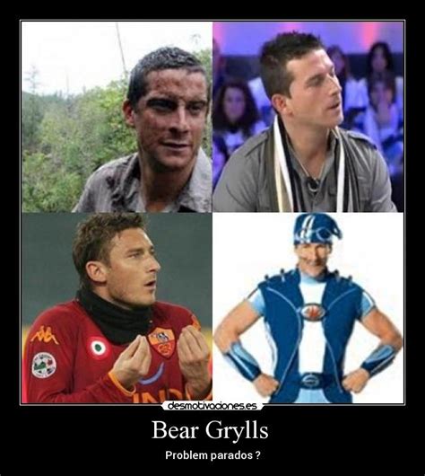 Bear Grylls Desmotivaciones