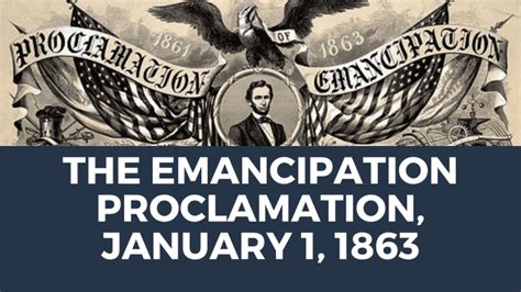 The Emancipation Proclamation January 1 1863 Not Even Past